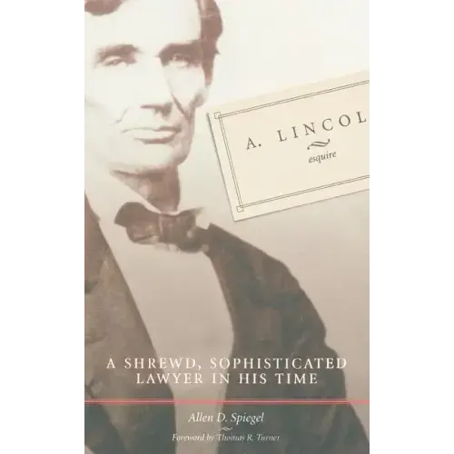 A. Lincoln, Esquire