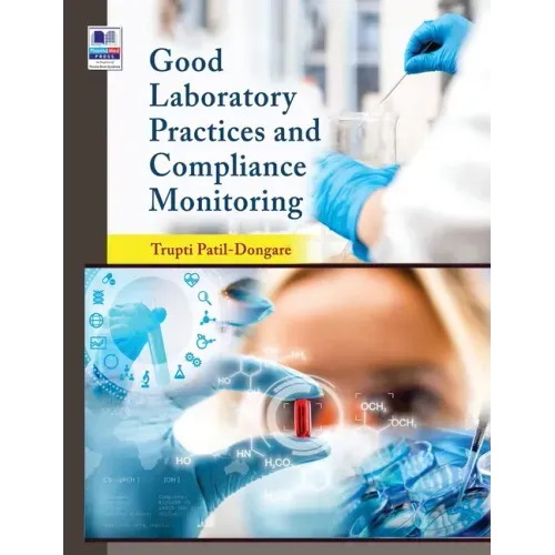 Good Laboratory Practices and Compliance Monitoring