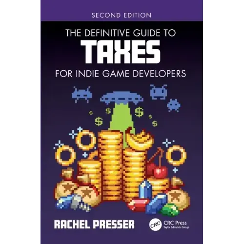 The Definitive Guide to Taxes for Indie Game Developers