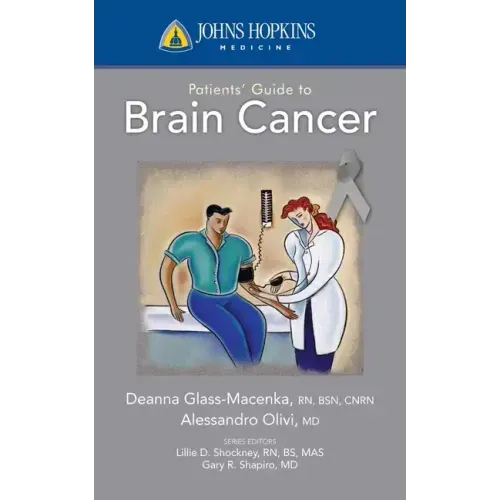 Johns Hopkins Patients' Guide to Brain Cancer