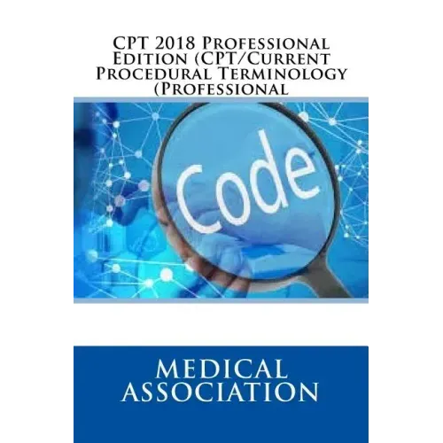 CPT 2018 Professional Edition (CPT/Current Procedural Terminology (Professional)