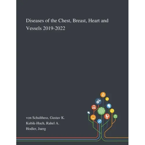 Diseases of the Chest, Breast, Heart and Vessels 2019-2022