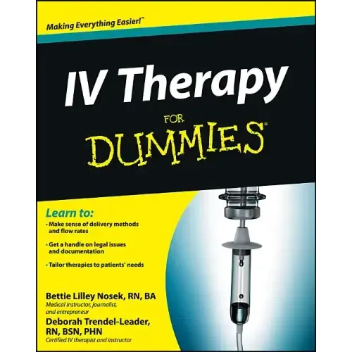 IV Therapy for Dummies