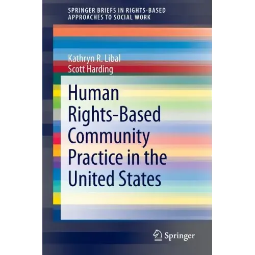 Human Rights-Based Community Practice in the United States