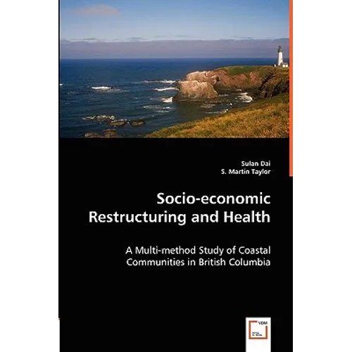 Socio-economic Restructuring and Health