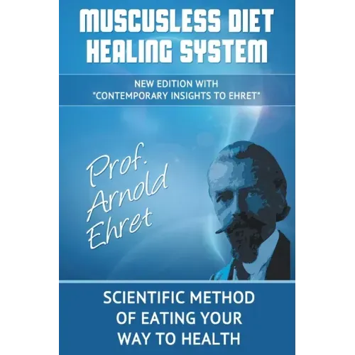 Muscusless Diet Healing System