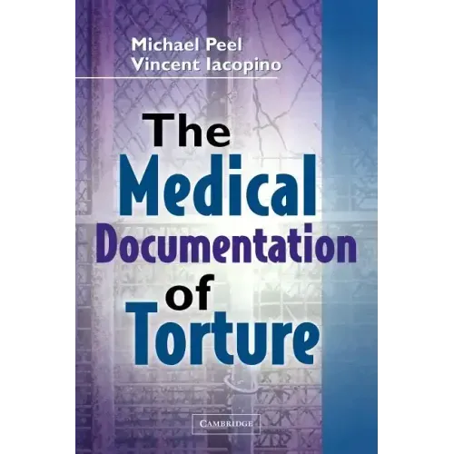 The Medical Documentation of Torture