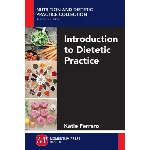 Introduction to Dietetic Practice