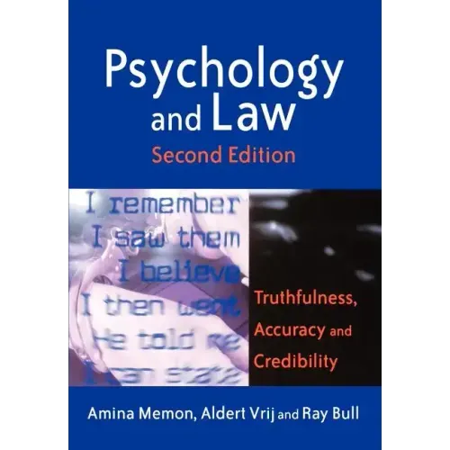 Psychology and Law: Truthfulness, Accuracy and Credibility