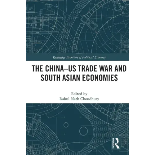The China-Us Trade War and South Asian Economies