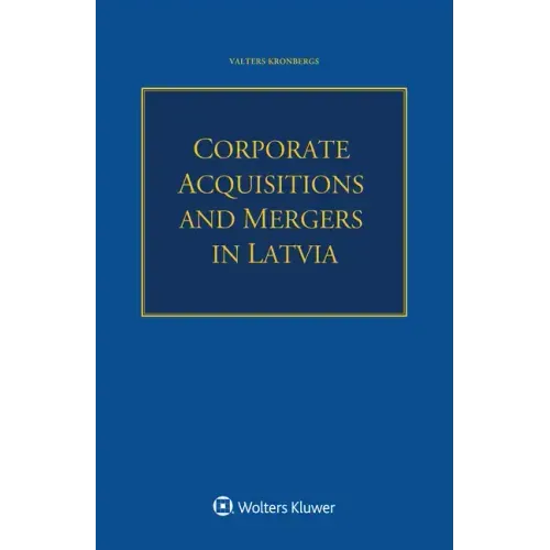 Corporate Acquisitions and Mergers in Latvia