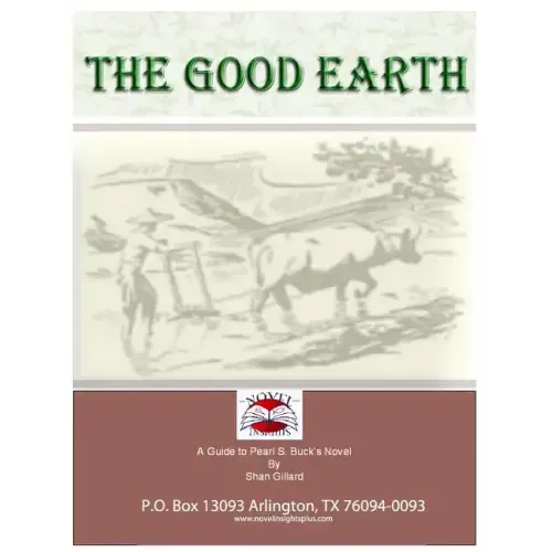 The Good Earth Novel Guide
