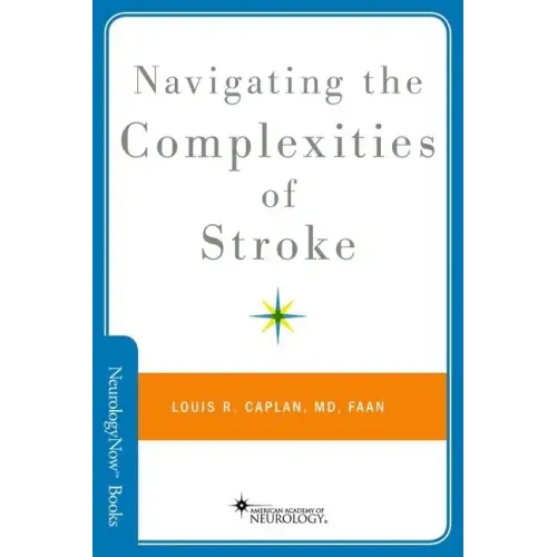 Navigating the Complexities of Stroke