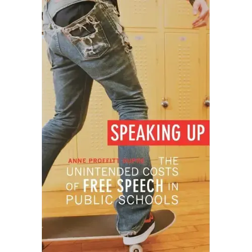 Speaking Up: The Unintended Costs of Free Speech in Public Schools