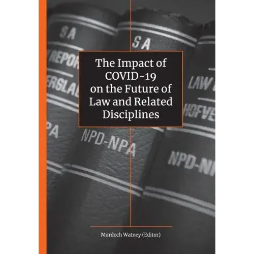 The Impact of Covid-19 on the Future of Law