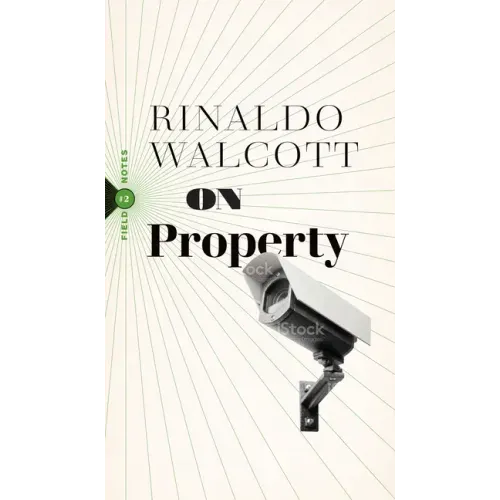 On Property: Policing, Prisons, and the Call for Abolition