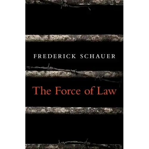 The Force of Law