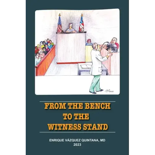 From the Bench to the Witness Stand - Paperback
