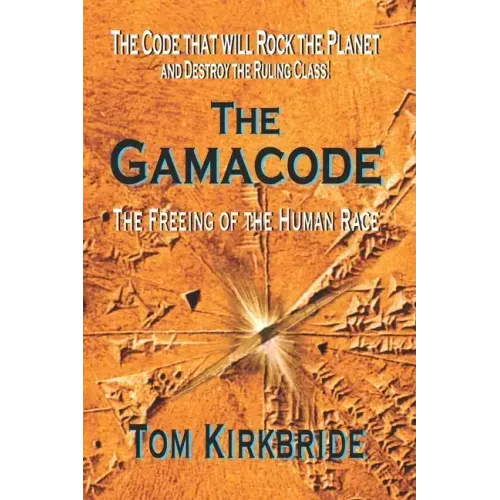 The Gamacode: The Freeing of the Human Race!