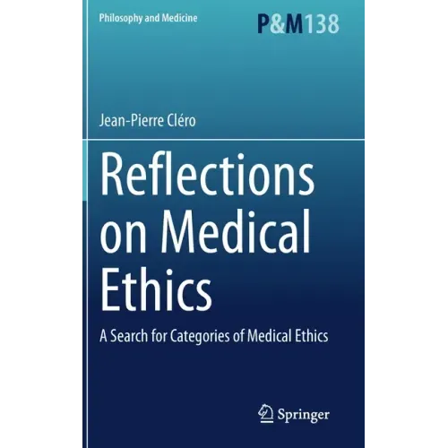 Reflections on Medical Ethics: A Search for Categories of Medical Ethics