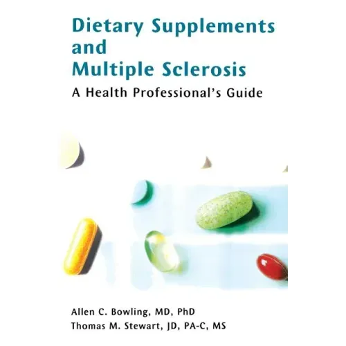 Dietary Supplements and Multiple Sclerosis: A Health Professional's Guide