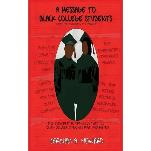 A Message To Black College Students