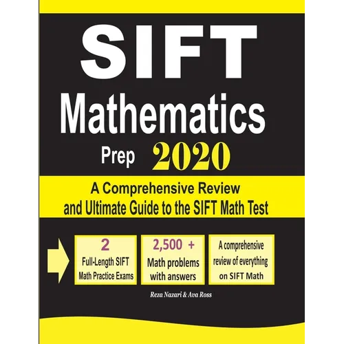 SIFT Mathematics Prep 2020: A Comprehensive Review and Ultimate Guide to the SIFT Math Test