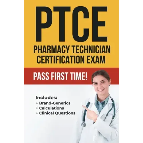 Ptce: Pharmacy Technician Certification Exam
