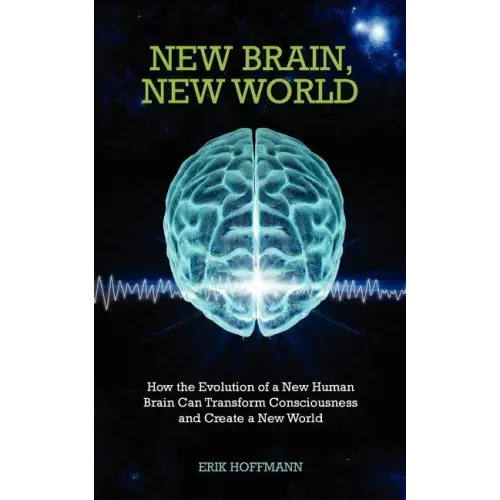 New Brain, New World