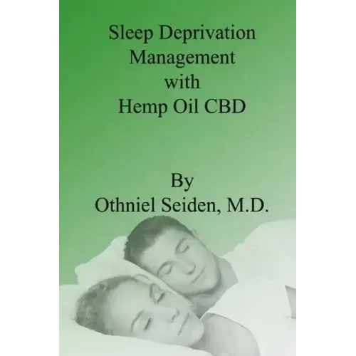 Sleep Deprivation Management with Hemp Oil CBD