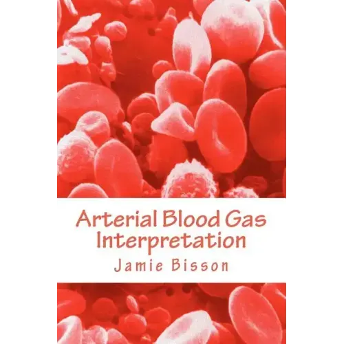 Arterial Blood Gas Interpretation