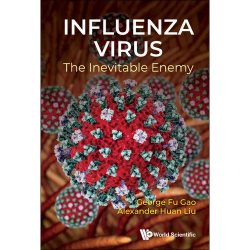 Influenza Virus: The Inevitable Enemy