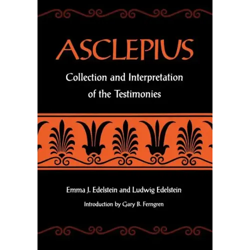 Asclepius: Collection and Interpretation of the Testimonies