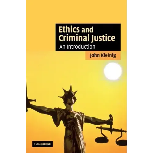 Ethics and Criminal Justice