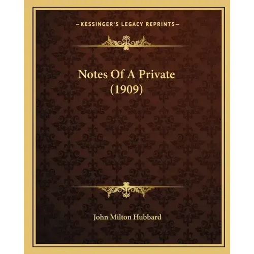 Notes of a Private (1909)