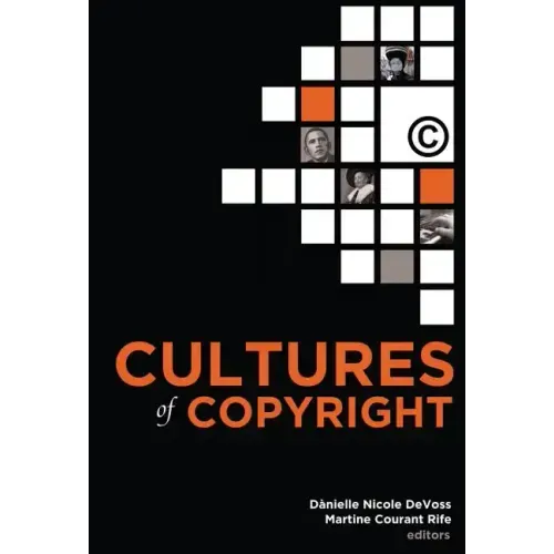 Cultures of Copyright: Contemporary Intellectual Property