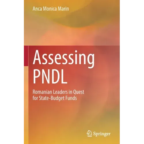 Assessing Pndl: Romanian Leaders in Quest for State-Budget Funds