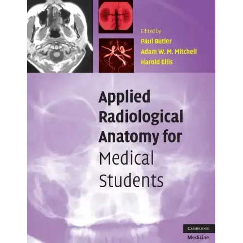 Applied Radiological Anatomy for Medical Students