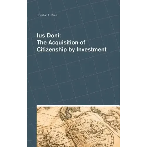 Ius Doni: The Acquisition of Citizenship by Investment