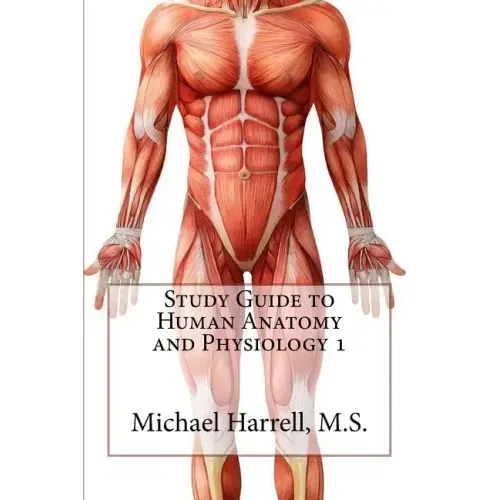 Study Guide to Human Anatomy and Physiology 1