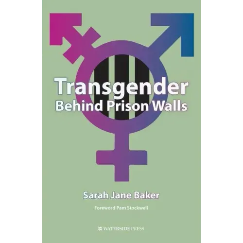 Transgender Behind Prison Walls