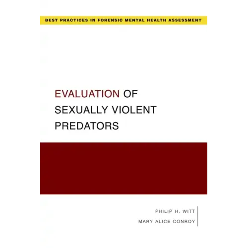 Evaluation of Sexually Violent Predators