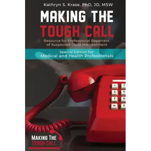 Making the Tough Call: Special Edition for Medical and Health Professionals