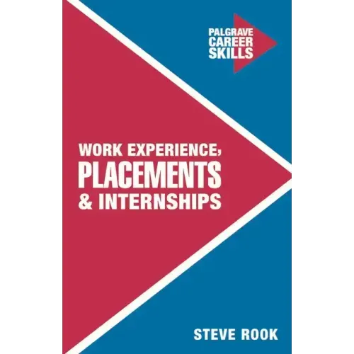 Work Experience, Placements and Internships