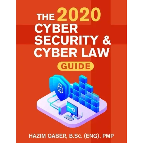 The 2020 Cyber Security & Cyber Law Guide