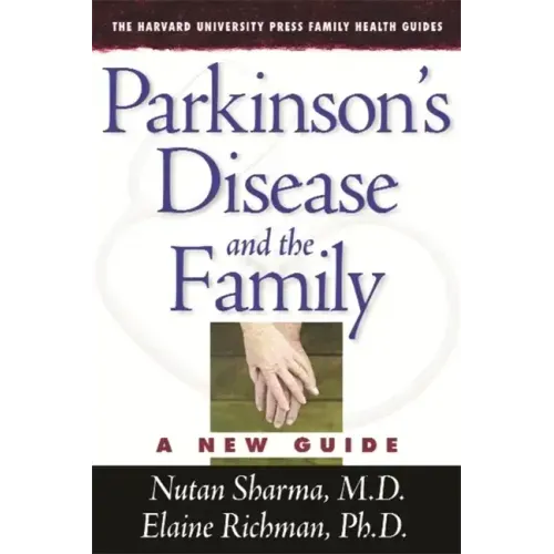Parkinson's Disease and the Family: A New Guide