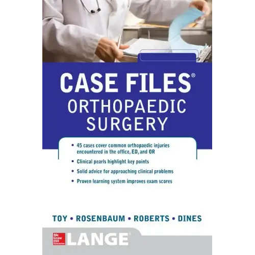 Case Files Orthopaedic Surgery