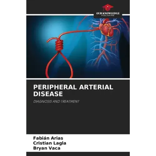 Peripheral Arterial Disease - Paperback