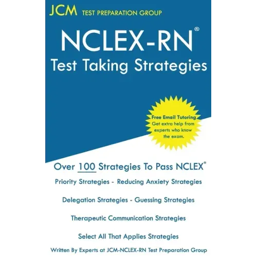 NCLEX-RN - Test Taking Strategies