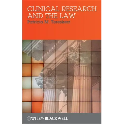Clinical Research and the Law